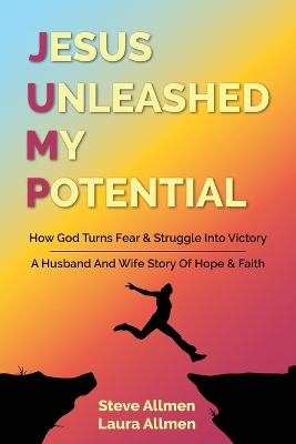 Jesus Unleashed My Potential book