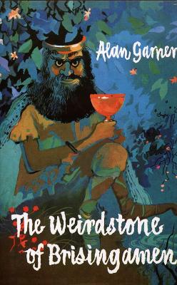 The The Weirdstone Of Brisingamen by Alan Garner