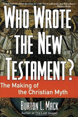 Who Wrote the New Testament? book