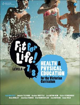 Fit for Life! for Victoria Levels 7'8 Student Book book