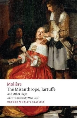 Misanthrope, Tartuffe, and Other Plays by Molière