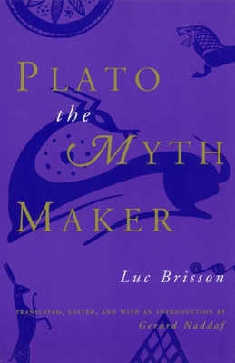 Plato the Myth Maker book