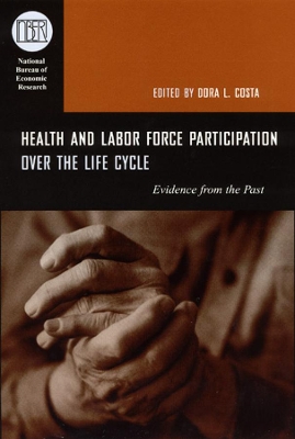 Health and Labor Force Participation over the Life Cycle book