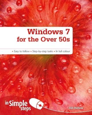 Windows 7 for the Over 50s In Simple Steps book