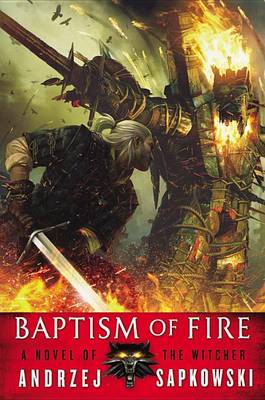 Baptism of Fire by Andrzej Sapkowski