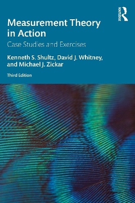Measurement Theory in Action: Case Studies and Exercises by Kenneth S Shultz