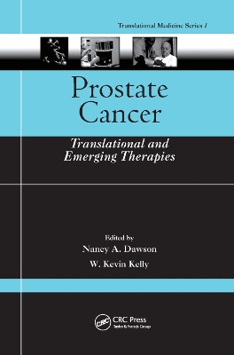 Prostate Cancer: Translational and Emerging Therapies by Nancy A. Dawson