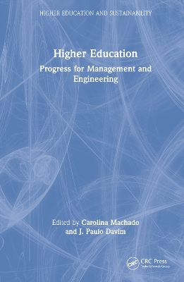 Higher Education: Progress for Management and Engineering by Carolina Machado