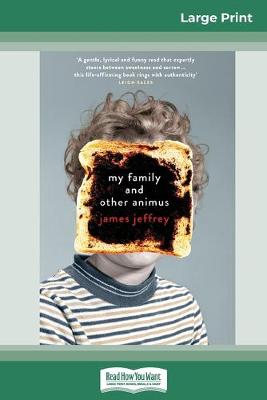 My family and other animus (16pt Large Print Edition) book