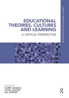 Educational Theories, Cultures and Learning: A Critical Perspective book
