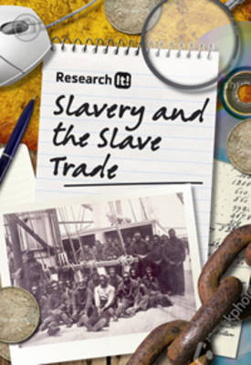 Slavery and the Slave Trade by Richard Spilsbury