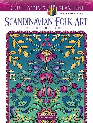 Creative Haven Scandinavian Folk Art Coloring Book book