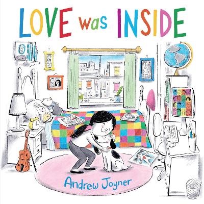 Love Was Inside by Andrew Joyner