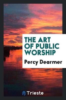 The Art of Public Worship book