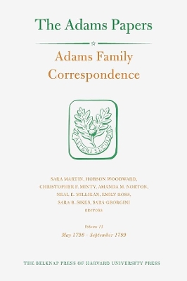 Adams Family Correspondence, Volume 13 by Adams Family