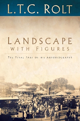 Landscape with Figures: The Final Part of his Autobiography book