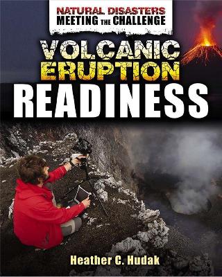 Volcanic Eruption Readiness by Heather Hudak