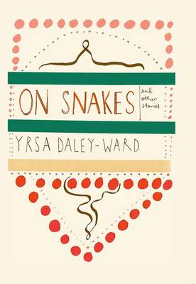 On Snakes & Other Stories book