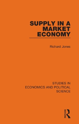 Supply in a Market Economy by Richard Jones