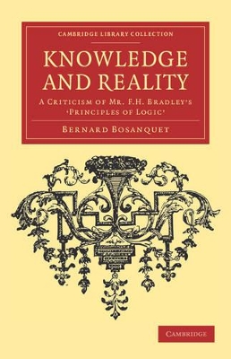 Knowledge and Reality by Bernard Bosanquet