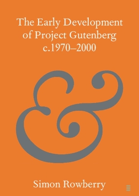 The Early Development of Project Gutenberg c.1970–2000 book