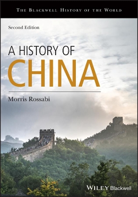 A History of China by Morris Rossabi