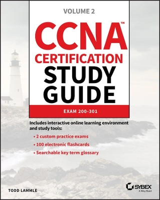 CCNA Certification Study Guide, Volume 2: Exam 200-301 book