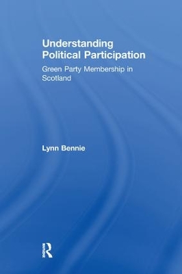 Understanding Political Participation by Lynn Bennie
