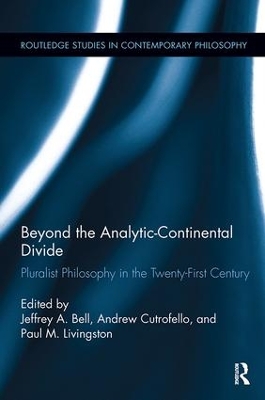 Beyond the Analytic-Continental Divide by Jeffrey A. Bell