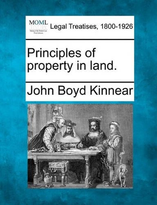 Principles of Property in Land. book