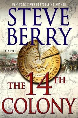 The The 14th Colony by Steve Berry