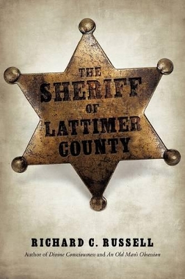 The Sheriff Of Lattimer County book