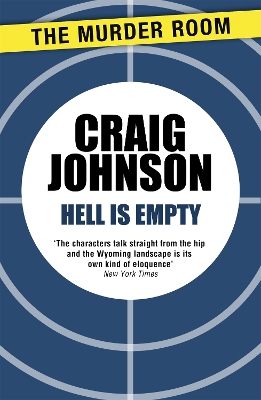 Hell is Empty: A riveting episode in the best-selling, award-winning series - now a hit Netflix show! by Craig Johnson