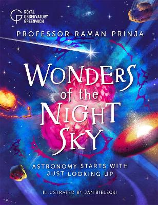 Wonders of the Night Sky: Astronomy starts with just looking up book