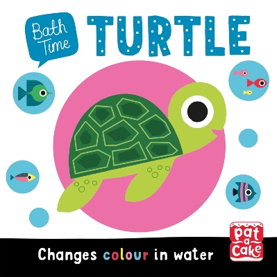 Bath Time: Turtle: Colour-changing bath book book