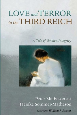 Love and Terror in the Third Reich book