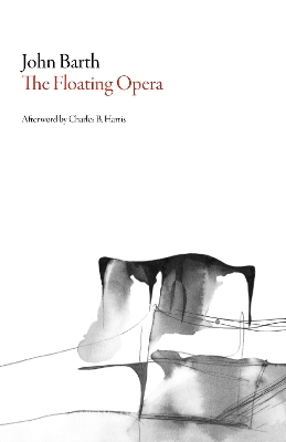 Once Upon A Time - A Floating Opera by John Barth