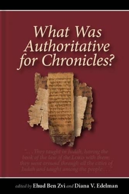 What Was Authoritative for Chronicles? book