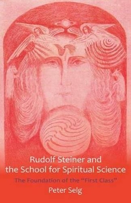 Rudolf Steiner and the School for Spiritual Science book