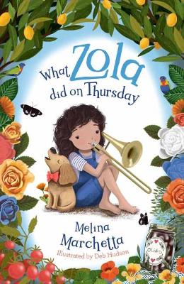 What Zola Did on Thursday by Melina Marchetta
