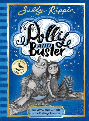The Wayward Witch and the Feelings Monster: Polly and Buster Book One: Volume 1 book