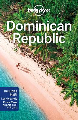 Lonely Planet Dominican Republic by Lonely Planet