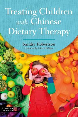 Treating Children with Chinese Dietary Therapy book