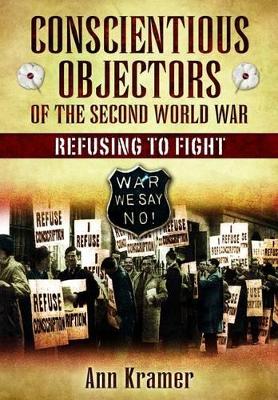 Conscientious Objectors of the Second World War book