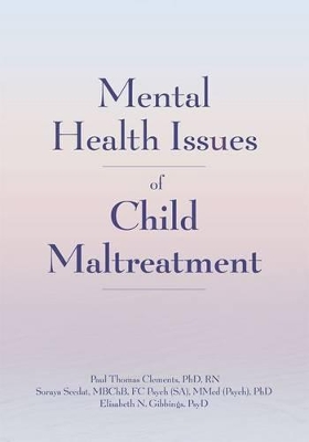 Mental Health Issues of Child Maltreatment book