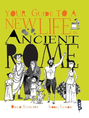 Your Guide To A New Life in Ancient Rome book