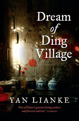 Dream Of Ding Village by Yan Lianke