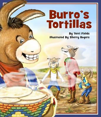 Burro's Tortillas by Terri Fields