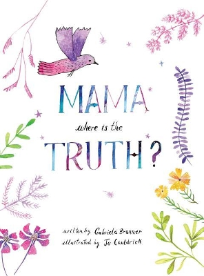 Mama, Where is the Truth book