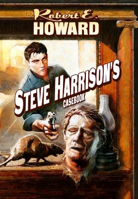 Steve Harrison's Casebook book